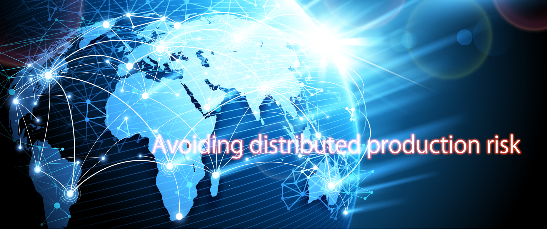 Avoiding distributed production risk